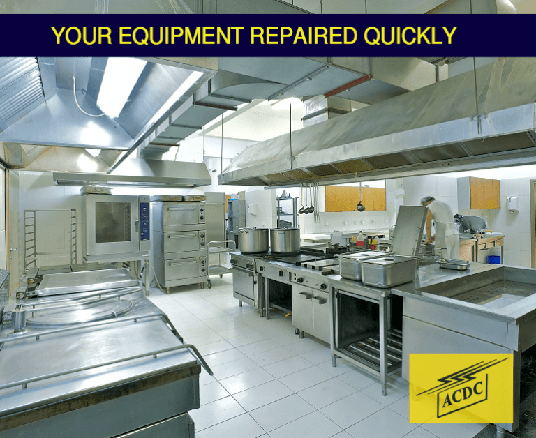 ACDC Electricains Repair Your Commercial Catering Equipment Quickly